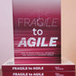 BOOK - FRAGILE TO AGILE